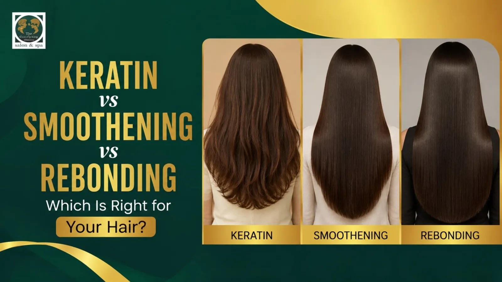 Keratin vs Smoothening vs Rebonding: Which Is Right for Your Hair?