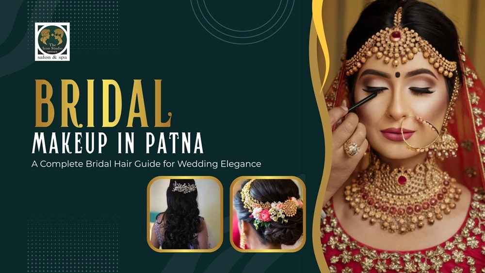 bridal makeup in patna bridal hair guide